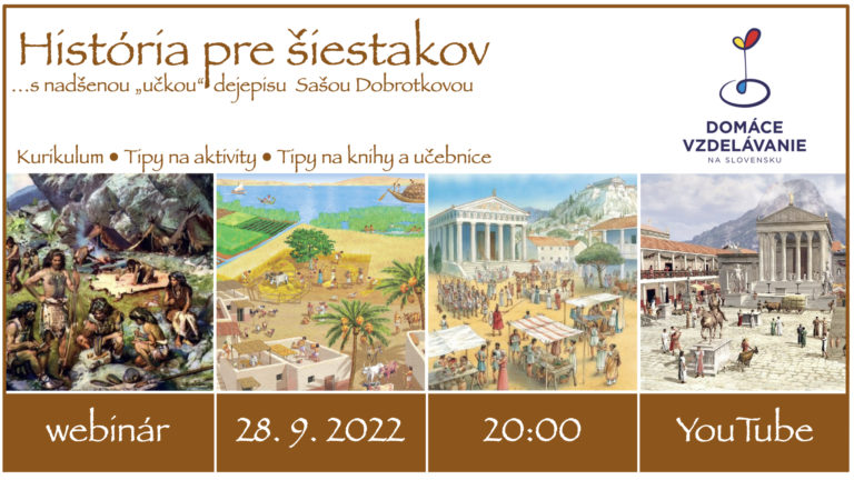 Z webinára „História pre šiestakov“
