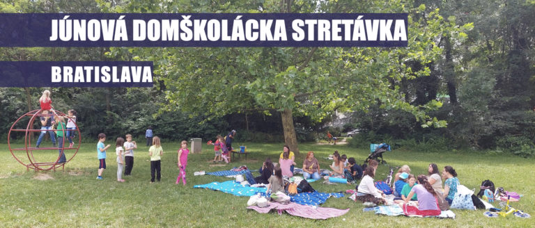 Júnová domškolácka stretávka v Bratislave