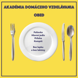 Ilustračný obrázok obeda na Akadémiu domáceho vzdelávania OZ DVS. Biely tanier s príborom na žltom pozadí s textom o zložení menu a diétach.