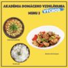 Menu 2 na ADV Východ: Zeleninová polievka a kuracie soté kung pao s dusenou ryžou.