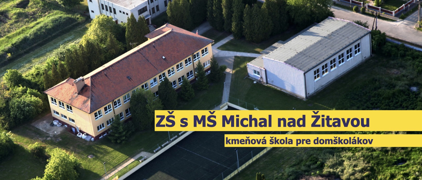 Letecký pohľad na areál ZŠ s MŠ Michal nad Žitavou s textom "Kmeňová škola pre domškolákov".