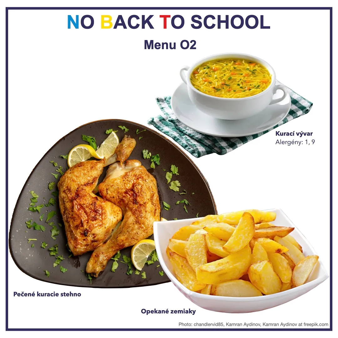 Menu O2 na No Back To School: kurací vývar s rezancami, pečené kuracie stehno a opekané zemiaky
