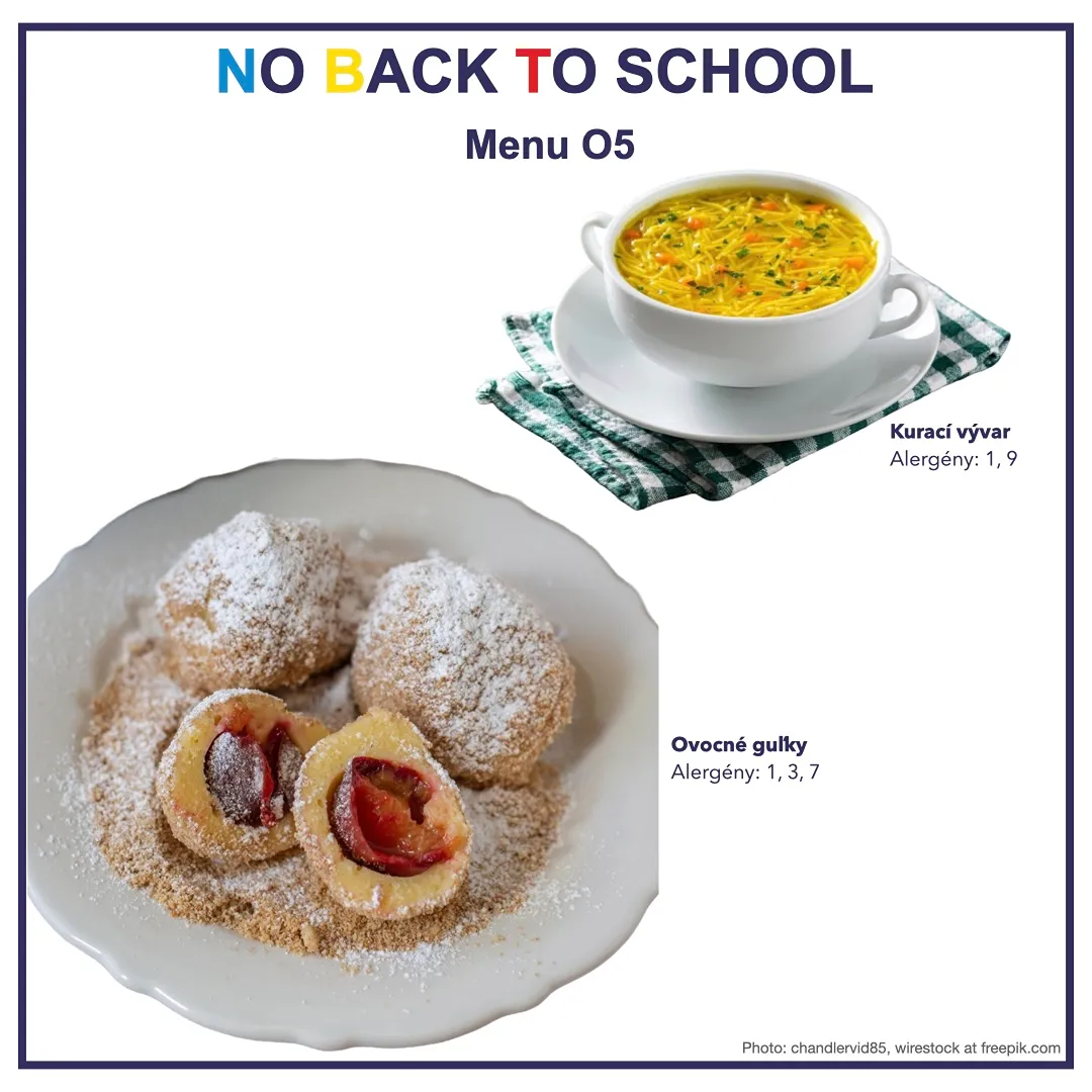 Menu O5 na No Back To School: kurací vývar s rezancami a ovocné guľky s posýpkou